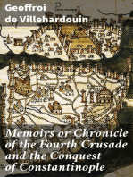 Memoirs or Chronicle of the Fourth Crusade and the Conquest of Constantinople