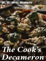 The Cook's Decameron: A Study in Taste, Containing over Two Hundred Recipes for Italian Dishes