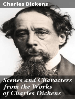 Scenes and Characters from the Works of Charles Dickens: Being Eight Hundred and Sixty-six Pictures Printed from the Original Wood Blocks