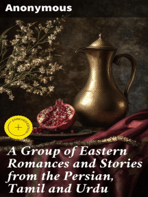 Read A Group Of Eastern Romances And Stories From The Persian Tamil And Urdu Online By Good Press Books