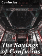 The Sayings of Confucius: A New Translation of the Greater Part of the Confucian Analects