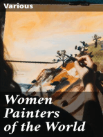 Women Painters of the World: From the Time of Caterina Vigri, 1413-1463, to Rosa Bonheur and the Present Day