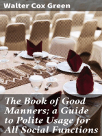 The Book of Good Manners; a Guide to Polite Usage for All Social Functions