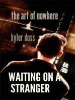 Waiting on a Stranger