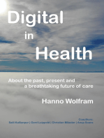 Digital in Health: About a breathtaking future of healthcare