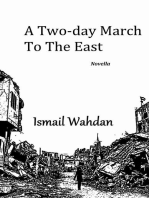 A two-day march to the east