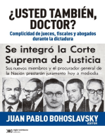 ¿Usted también, doctor?: Complicidad de jueces, fiscales y abogados durante la dictadura