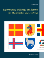 Separatismus in Europa am Beispiel von Skånepartiet und Tjóðveldi