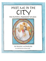 Meet Me in the City: The Faithful Friendship of Jesus