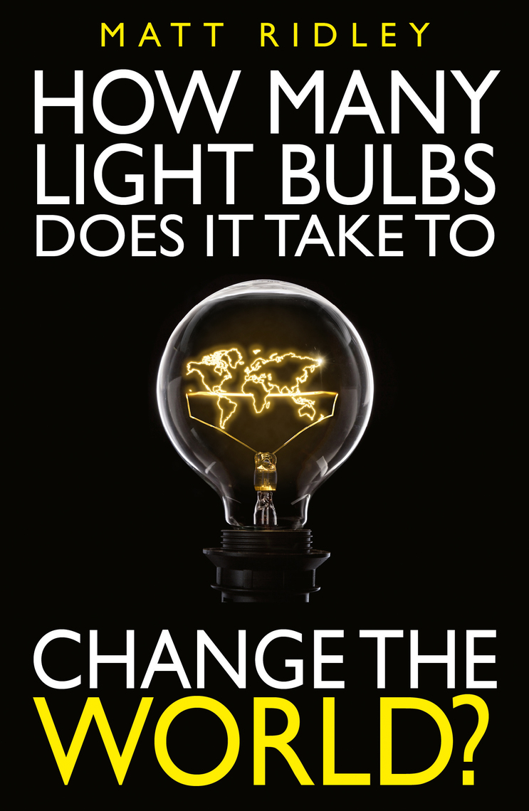 Read How Many Light Bulbs Does It Take to Change the World? Online by