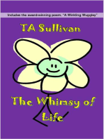 The Whimsy of Life