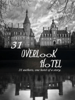 31 Overlook Hotel:31 Authors, one Hotel of a Story