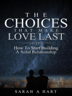 The Choices That Make Love Last