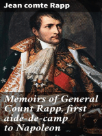 Memoirs of General Count Rapp, first aide-de-camp to Napoleon