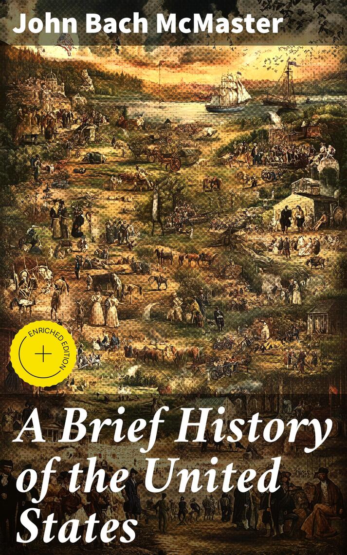 A Brief History of the United States by John Bach McMaster - Ebook ...