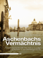 Aschenbachs Vermächtnis: Thomas Manns Novelle "Der Tod in Venedig" und ihr Echo in der Literaturgeschichte