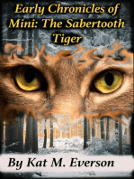 Early Chronicles of Mini: The Sabertooth Tiger