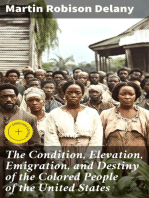 The Condition, Elevation, Emigration, and Destiny of the Colored People of the United States