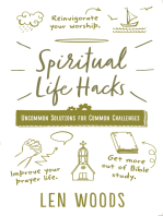 Spiritual Life Hacks: Uncommon Solutions to Common Challenges