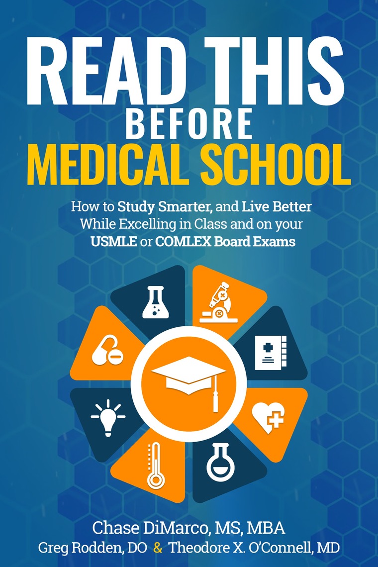 Read This Before Medical School: How to Study Smarter and Live Better ...