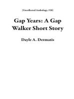Gap Years: A Gap Walker Short Story: Uncollected Anthology, #20