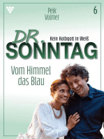 Vom Himmel das Blau: Dr. Sonntag 6 – Arztroman