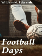 Football Days: Memories of the Game and of the Men behind the Ball