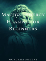 Magical Energy Healing for Beginners