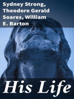 His Life: A Complete Story in the Words of the Four Gospels