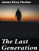 The Last Generation: A Story of the Future