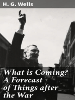 What is Coming? A Forecast of Things after the War