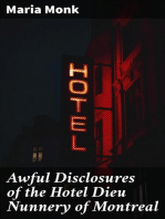 Awful Disclosures of the Hotel Dieu Nunnery of Montreal