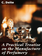 A Practical Treatise on the Manufacture of Perfumery