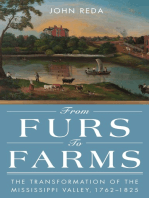 From Furs to Farms: The Transformation of the Mississippi Valley, 1762–1825