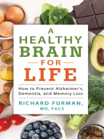 A Healthy Brain for Life: How to Prevent Alzheimer's, Dementia, and Memory Loss