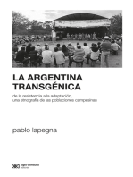 La Argentina transgénica: De la resistencia a la adaptación, una etnografía de las poblaciones campesinas