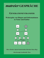 Generationentransfer: Weitergabe von Dingen und Informationen in Natur und Kultur