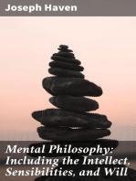 Mental Philosophy: Including the Intellect, Sensibilities, and Will