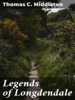 Legends of Longdendale: Being a series of tales founded upon the folk-lore of Longdendale Valley and its neighbourhood