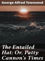 The Entailed Hat; Or, Patty Cannon's Times