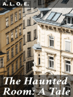 The Haunted Room: A Tale