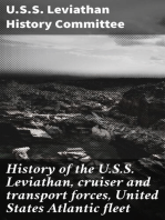 History of the U.S.S. Leviathan, cruiser and transport forces, United States Atlantic fleet: Compiled from the ship's log and data gathered by the history committee on board the ship