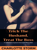 Trick The Husband, Treat The Boss