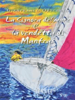 La Signora del mare e La vendetta di Manfras