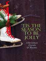 TIS THE SEASON TO BE JOLLY - Christmas Carols & Poems