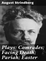 Plays: Comrades; Facing Death; Pariah; Easter