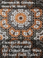 Cunnie Rabbit, Mr. Spider and the Other Beef: West African Folk Tales