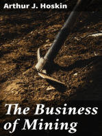 The Business of Mining: A brief non-technical exposition of the principles involved in the profitable operation of mines