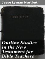 Outline Studies in the New Testament for Bible Teachers