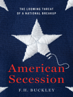 American Secession: The Looming Threat of a National Breakup